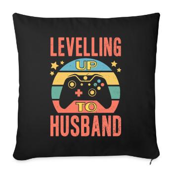 Gamer Husband Gift Wedding Marriage Level Up - Sofa pillowcase 17,3'' x 17,3'' (45 x 45 cm) - black - Front