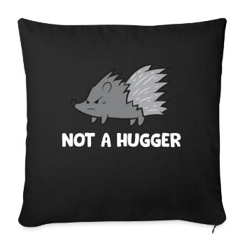 Porcupine Not A Hugger Funny Porcupine - Sofa pillowcase 17,3'' x 17,3'' (45 x 45 cm) - black - Front