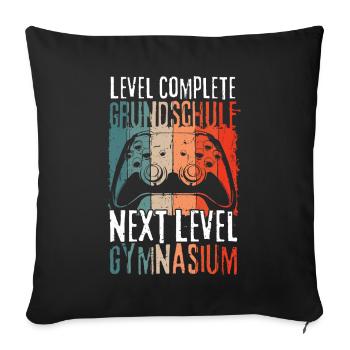 Level Complete Grundschule Einschulung Gymnasium - Sofakissenbezug 45 x 45 cm - Schwarz - Vorne