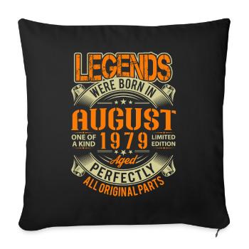 1979 Légende d’anniversaire d’août - Housse de coussin décorative 45 x 45 cm - noir - Devant