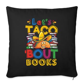 Faisons taco bout books amateurs de livres - Housse de coussin décorative 45 x 45 cm - noir - Devant