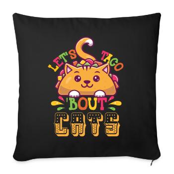 Let's Taco Bout Cats Catlover - Sofa pillowcase 17,3'' x 17,3'' (45 x 45 cm) - black - Front