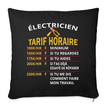 Tarif horaire électricien cadeau pour électriciens - Housse de coussin décorative 45 x 45 cm - noir - Devant