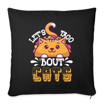 Let's Taco Bout Cats Catlover - Sofa pillowcase 17,3'' x 17,3'' (45 x 45 cm) - black - Front
