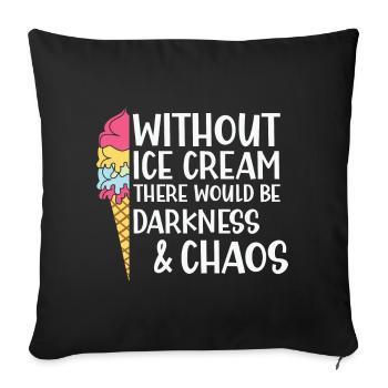 Zitat divertente su gelato e caos - Sofa pillowcase 17,3'' x 17,3'' (45 x 45 cm) - black - Front