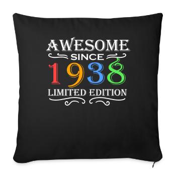 1938 - Born 1938 - Fantastic since 1938 - Sofa pillowcase 17,3'' x 17,3'' (45 x 45 cm) - black - Front