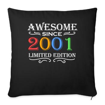 2001 - Born 2001 - Fantastic since 2001 - Sofa pillowcase 17,3'' x 17,3'' (45 x 45 cm) - black - Front