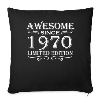1970 - Born 1970 - Fantastic since 1970 - Sofa pillowcase 17,3'' x 17,3'' (45 x 45 cm) - black - Front