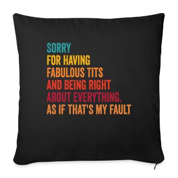Désolé je suis fabuleux - Housse de coussin décorative 45 x 45 cm - noir - Devant