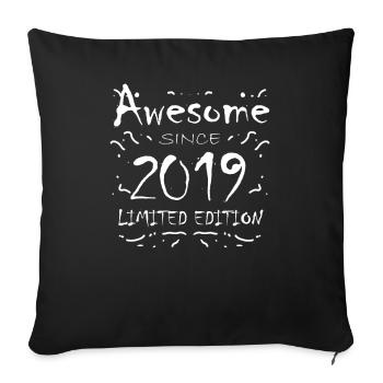 2019 - Vintage 2019 - Fantastic since 2019 - Sofa pillowcase 17,3'' x 17,3'' (45 x 45 cm) - black - Front