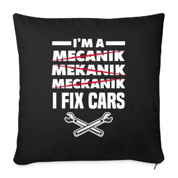 Car mechanic saying - Sofa pillowcase 17,3'' x 17,3'' (45 x 45 cm) - black - Front
