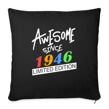 1946 - Jahrgang 1946 - Fantastisch seit 1946 - Sofakissenbezug 45 x 45 cm - Schwarz - Vorne