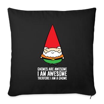 Les gnomes sont fantastiques. Je suis fantastique, alors - Housse de coussin décorative 45 x 45 cm - noir - Devant