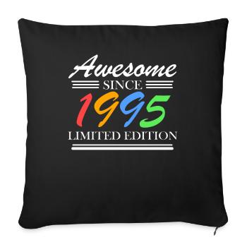 1995 - Jahrgang 1995 - Fantastisch seit 1995 - Sofakissenbezug 45 x 45 cm - Schwarz - Vorne