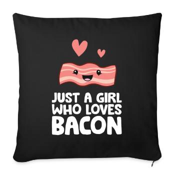 Just a Girl Who Loves Bacon - Sofa pillowcase 17,3'' x 17,3'' (45 x 45 cm) - black - Front