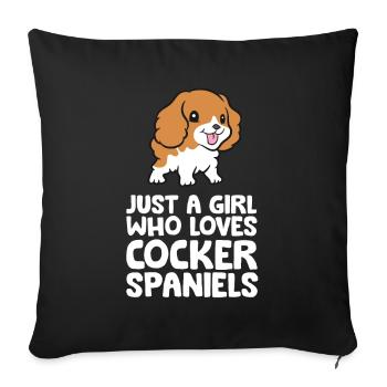 Juste une fille qui aime cocker spaniels - Housse de coussin décorative 45 x 45 cm - noir - Devant