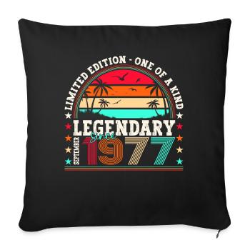 Legendary September 1977 45th birthday gift - Sofa pillowcase 17,3'' x 17,3'' (45 x 45 cm) - black - Front