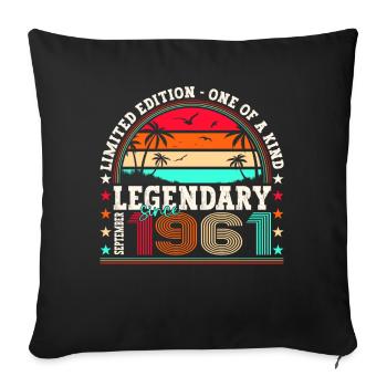 Legendary September 1961 61st birthday gift - Sofa pillowcase 17,3'' x 17,3'' (45 x 45 cm) - black - Front