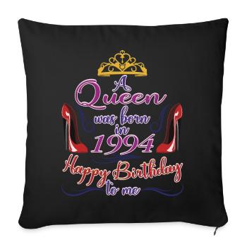 1994, Queen 30th Birthday For Women 30 Years Old - Sofa pillowcase 17,3'' x 17,3'' (45 x 45 cm) - black - Front