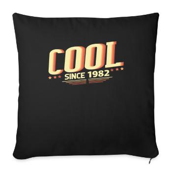 Cool seit 1982 - Sofakissenbezug 45 x 45 cm - Schwarz - Vorne