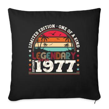 Legendary September 1977 45th birthday gift - Sofa pillowcase 17,3'' x 17,3'' (45 x 45 cm) - black - Front