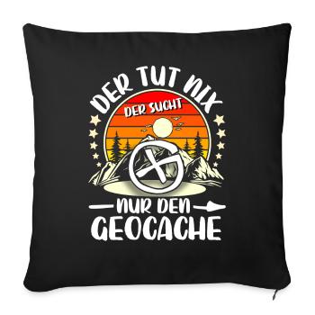Geocaching Geocacher Geocache - Sofakissenbezug 45 x 45 cm - Schwarz - Vorne