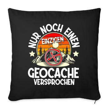 Geocaching Geocacher Geocache - Sofakissenbezug 45 x 45 cm - Schwarz - Vorne