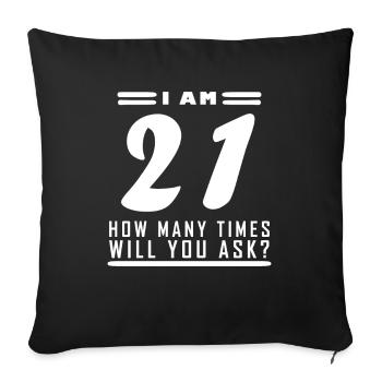 J’ai 21 ans – 21e anniversaire cadeau - Housse de coussin décorative 45 x 45 cm - noir - Devant