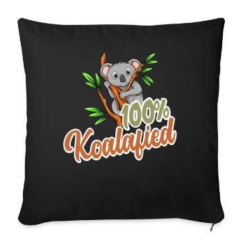 100% Koalafied - Qualified Animal Pun Cute and Fun - Sofa pillowcase 17,3'' x 17,3'' (45 x 45 cm) - black - Front