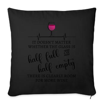 Peu importe que le verre soit - Housse de coussin décorative 45 x 45 cm - noir - Devant