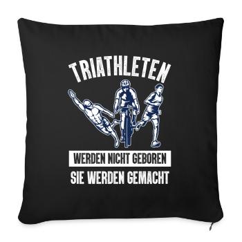 Triathletes will not become triathlon - Sofa pillowcase 17,3'' x 17,3'' (45 x 45 cm) - black - Front
