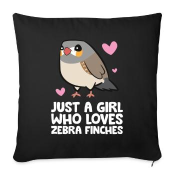 Juste une fille qui aime les pinsons zèbres - Housse de coussin décorative 45 x 45 cm - noir - Devant