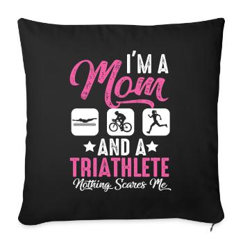 Ich Bin Eine Mutter Und Ein Triathlet - Sofakissenbezug 45 x 45 cm - Schwarz - Vorne