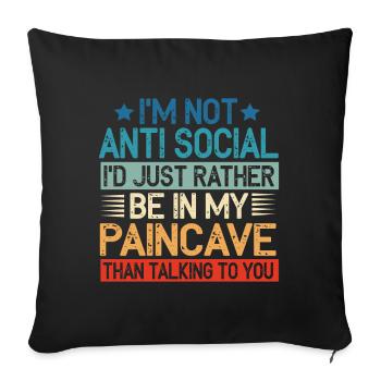 I'm Not Antisocial Paincave Triathlon - Sofa pillowcase 17,3'' x 17,3'' (45 x 45 cm) - black - Front