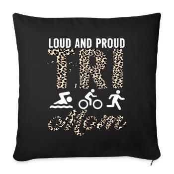 Loud And Proud Tri Mom Triathlete - Sofa pillowcase 17,3'' x 17,3'' (45 x 45 cm) - black - Front