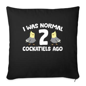 J’étais normal il y a 2 Cockatiels Drôle Cockatiel - Housse de coussin décorative 45 x 45 cm - noir - Devant