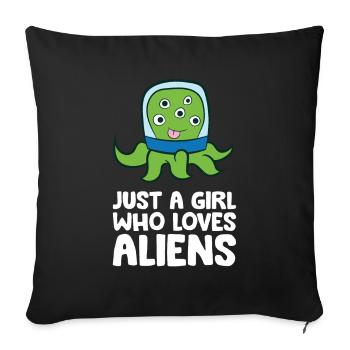 Just a Girl Who Loves Aliens - Sofa pillowcase 17,3'' x 17,3'' (45 x 45 cm) - black - Front