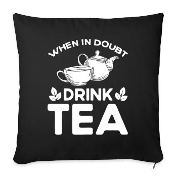 Buveur de thé Amateur de thé Cadeau Thé - Housse de coussin décorative 45 x 45 cm - noir - Devant