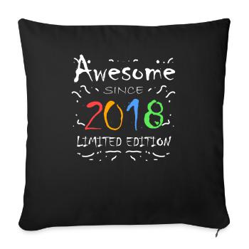 2018 - Fantastic since 2018 - Vintage 2018 - Sofa pillowcase 17,3'' x 17,3'' (45 x 45 cm) - black - Front