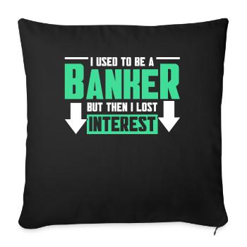 Banker Bank Money Banker - Sofa pillowcase 17,3'' x 17,3'' (45 x 45 cm) - black - Front