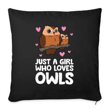 Just a Girl Who Loves Owls Cute Owl - Sofa pillowcase 17,3'' x 17,3'' (45 x 45 cm) - black - Front