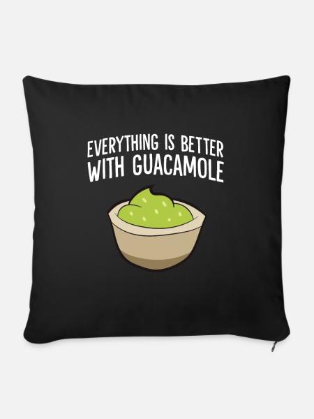 Alles ist besser mit Guacamole - Sofakissenbezug 45 x 45 cm - Schwarz