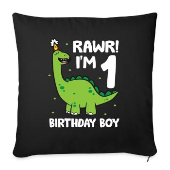 Rawr I'm 1 Dinosaurier Geburtstagskind 1. - Sofakissenbezug 45 x 45 cm - Schwarz - Vorne