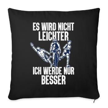 Es Wird Nicht Leichter Ich Triathlon - Sofakissenbezug 45 x 45 cm - Schwarz - Vorne