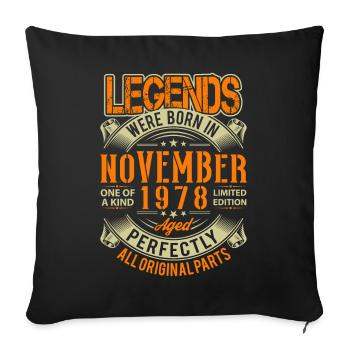 1978 Novembre Légende d’anniversaire - Housse de coussin décorative 45 x 45 cm - noir - Devant