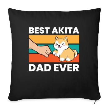 Best Akita Dad Ever Pet Akita Dog - Sofa pillowcase 17,3'' x 17,3'' (45 x 45 cm) - black - Front