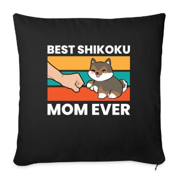 Best Shikoku Mom Ever Kochi Ken Dog Japan Shikoku - Sofa pillowcase 17,3'' x 17,3'' (45 x 45 cm) - black - Front
