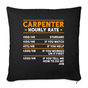 Carpenter Gift Saying Woodworking - Sofa pillowcase 17,3'' x 17,3'' (45 x 45 cm) - black - Front
