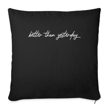 Better Than Yesterday Training Running Focus Success - Sofa pillowcase 17,3'' x 17,3'' (45 x 45 cm) - black - Front