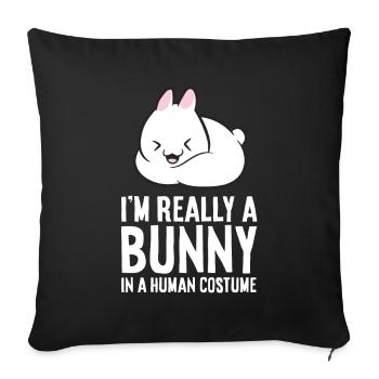 Rabbit Costume I'm Really A In A Human Costume - Sofa pillowcase 17,3'' x 17,3'' (45 x 45 cm) - black - Front